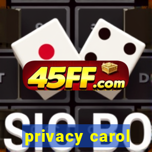 privacy carol